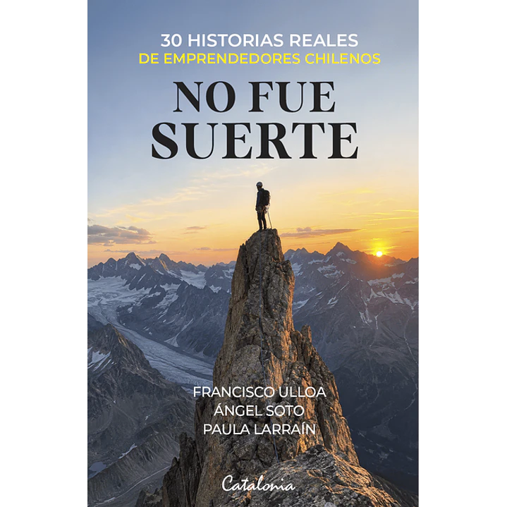 No Fue Suerte - Ulloa, Francisco; Soto, Angel; Larrain, Paula 1