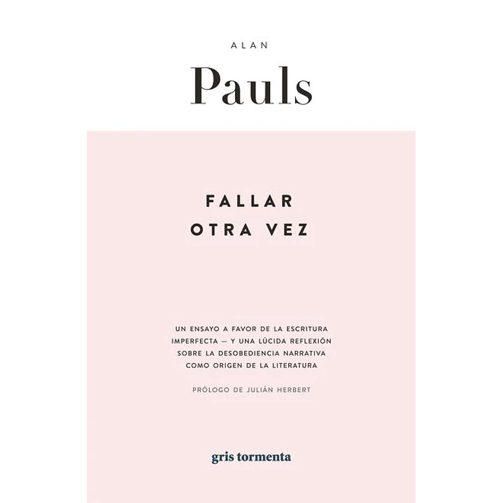 Fallar Otra Vez - Pauls, Alan 1