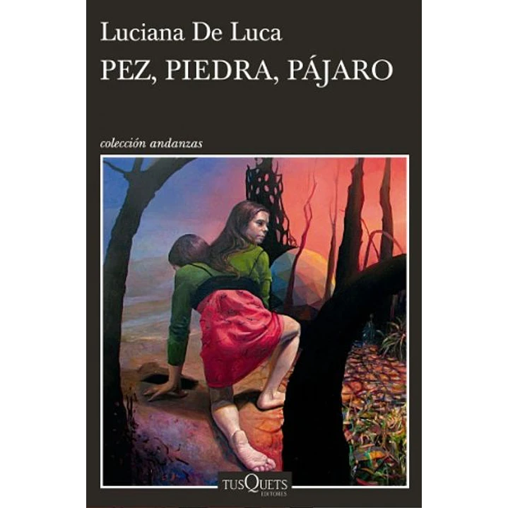 Pez Piedra Pajaro - De Luca, Luciana 1