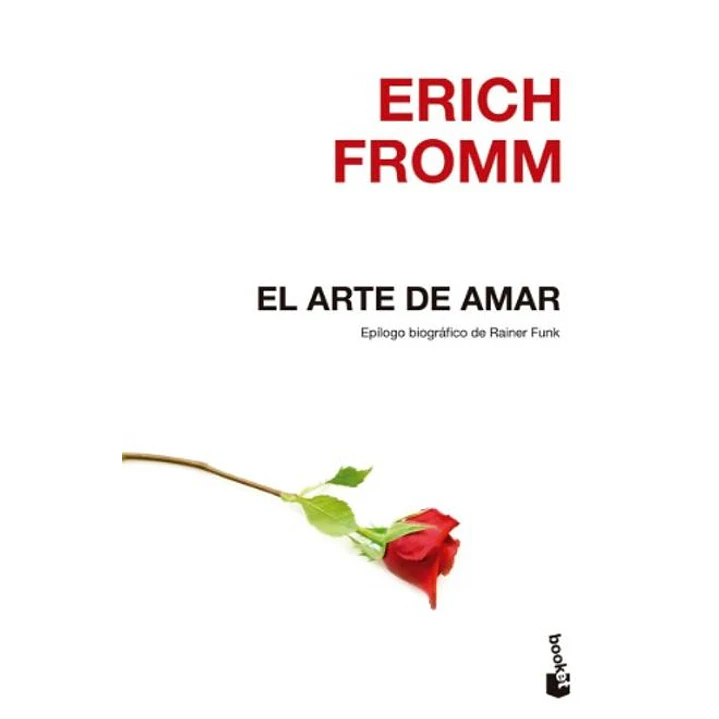 El Arte De Amar  - Fromm, Erich 1