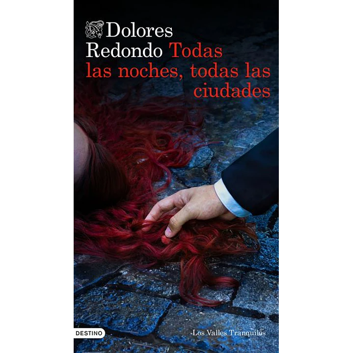 Todas Las Noches Todas Las Ciudades - Redondo, Dolores 1