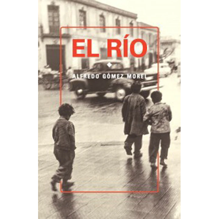 El Rio - Alfredo Gomez Morel 1