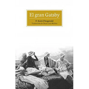 El Gran Gatsby - Fitzgerald, Francis Scott