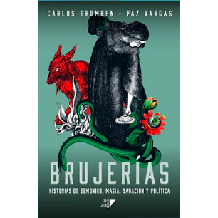 Brujerias. Historias De Demonios, Magia Y Politica - Tromben, Carlos; Vargas, Paz
