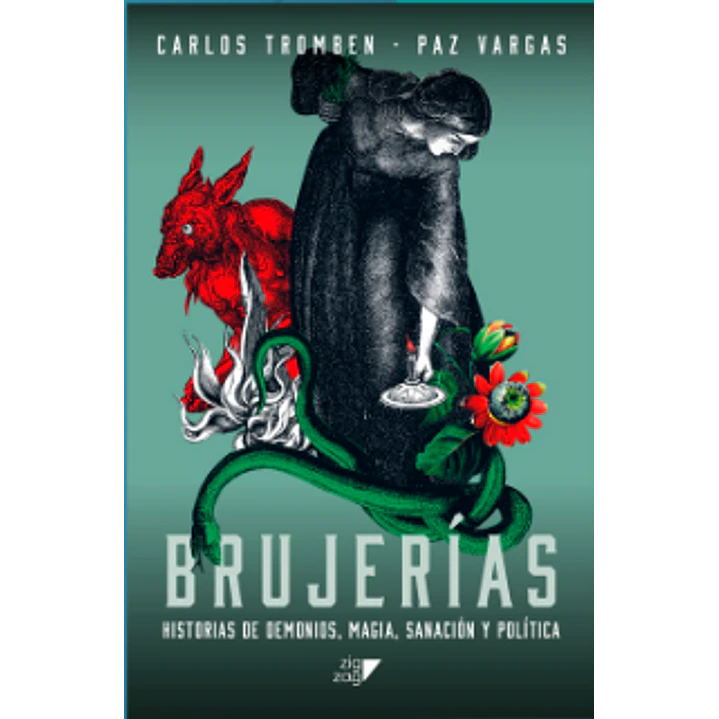 Brujerias. Historias De Demonios, Magia Y Politica - Tromben, Carlos; Vargas, Paz 1