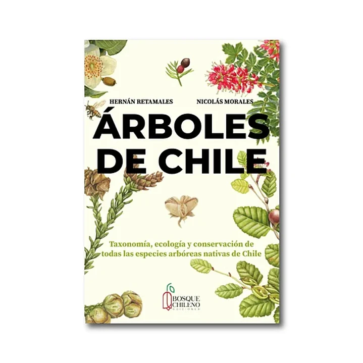 Arboles De Chile - Retamales, Hernan; Morales, Nicolas 1