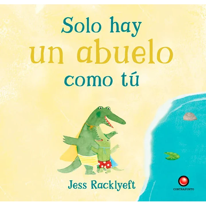 Solo Hay Un Abuelo Como Tu - Racklyeft, Jess 1