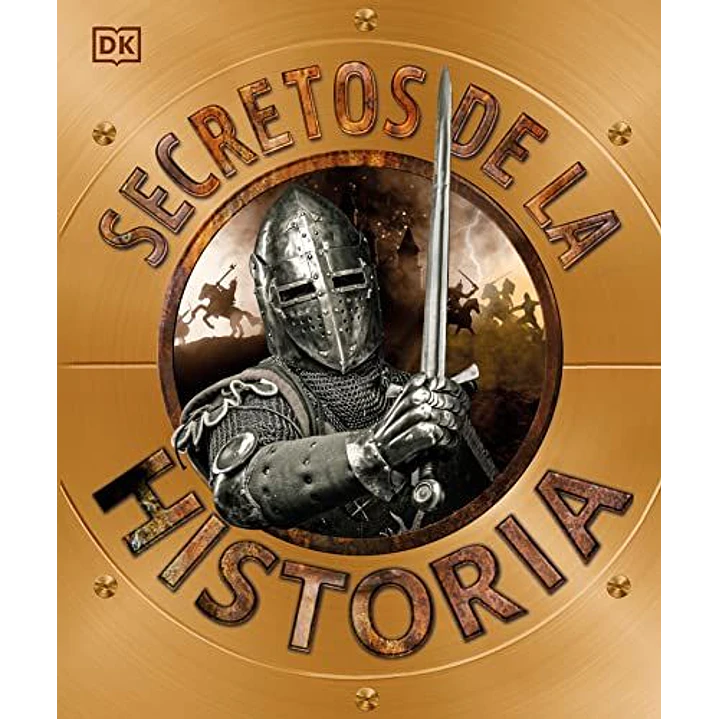 Secretos De La Historia - Dk 1