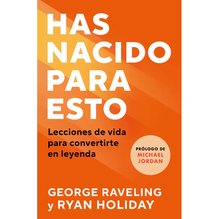 Has Nacido Para Esto - Raveling, George; Holiday, Ryan 1