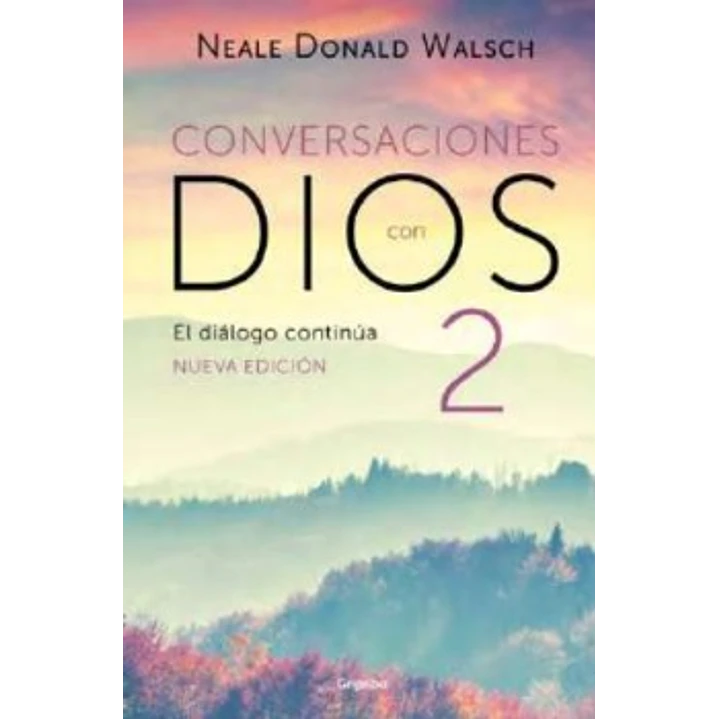 Conversaciones Con Dios 2 - Walsh, Neale Donald 1