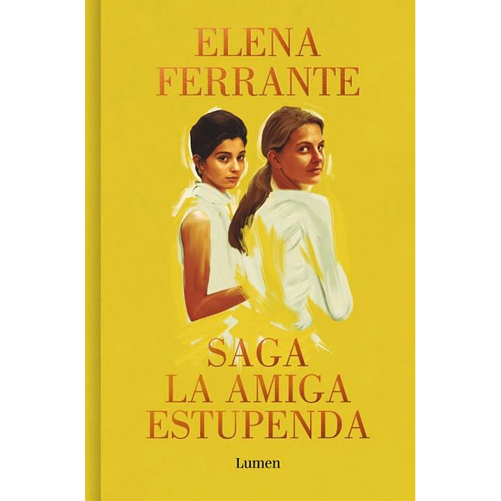 Saga La Amiga Estupenda - Ferrante, Elena 1