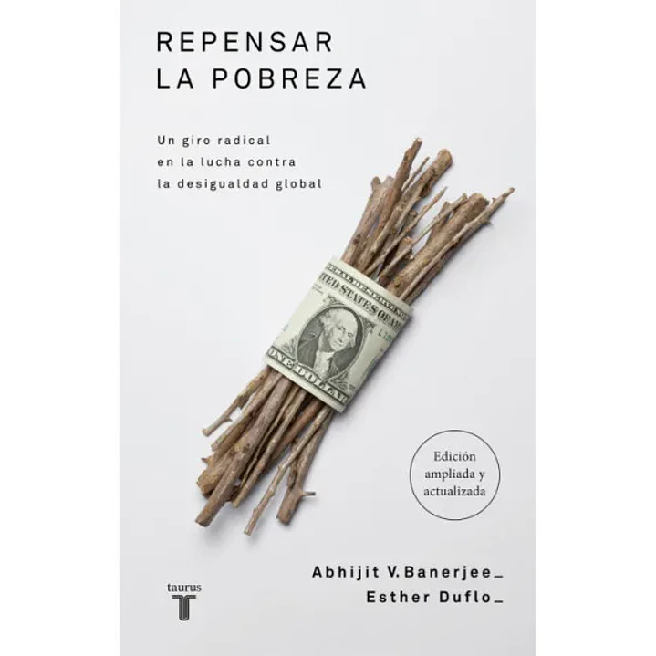 Repensar La Pobreza - Banerjee, Abhijit V.; Duflo, Esther 1