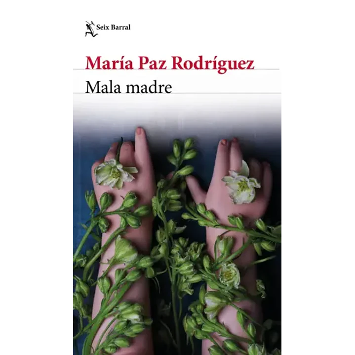 Mala Madre - Rodriguez, Maria Paz 1