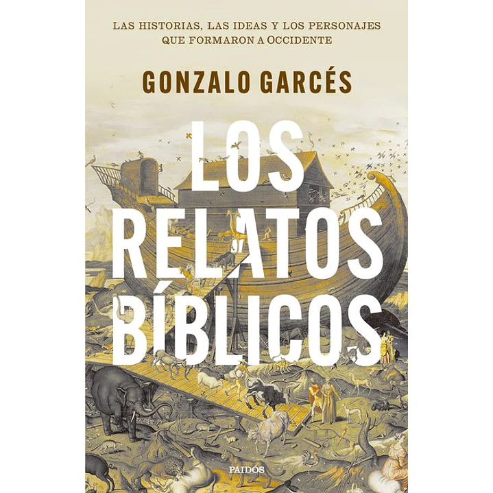 Los Relatos Biblicos - Garces, Gonzalo 1