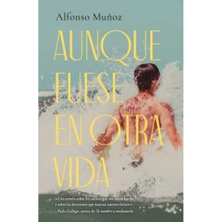 Aunque Fuese En Otra Vida - Muñoz, Alfonso 1