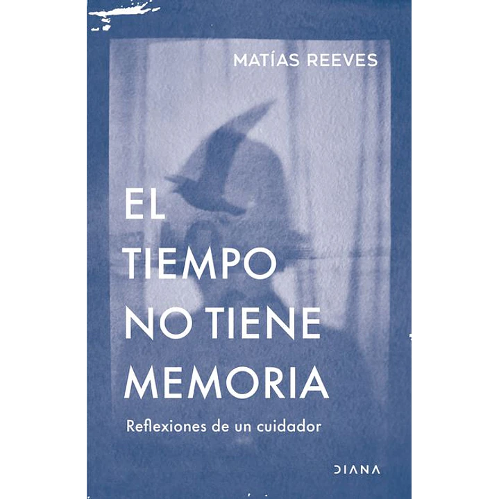 El Tiempo No Tiene Memoria - Reeves, Matias 1