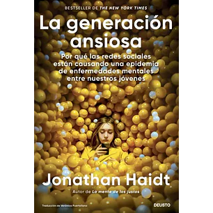 La Generacion Ansiosa - Haidt, Jonathan