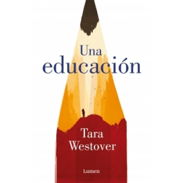 Una Educacion - Westover, Tara 1