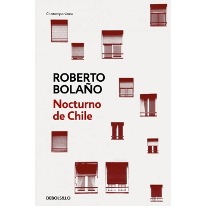 Nocturno De Chile - Bolaño, Roberto 1