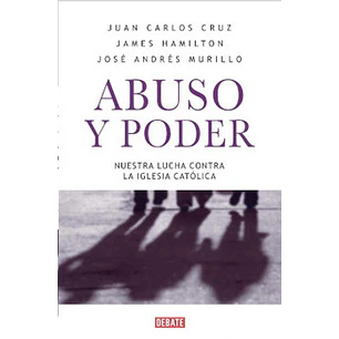 Abuso Y Poder (Murillo, Cruz Y Hamilton) - Varios Autores