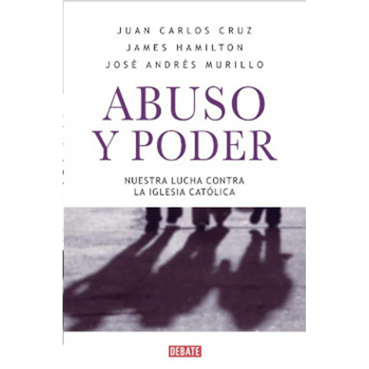 Abuso Y Poder (Murillo, Cruz Y Hamilton) - Varios Autores 1