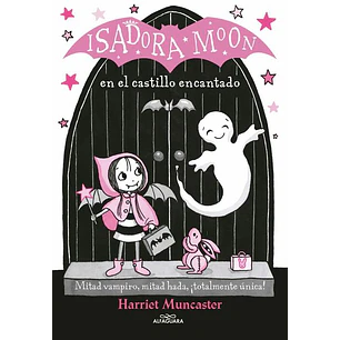 Isadora Moon 6 En El Castillo Encantado - Muncaster, Harriet
