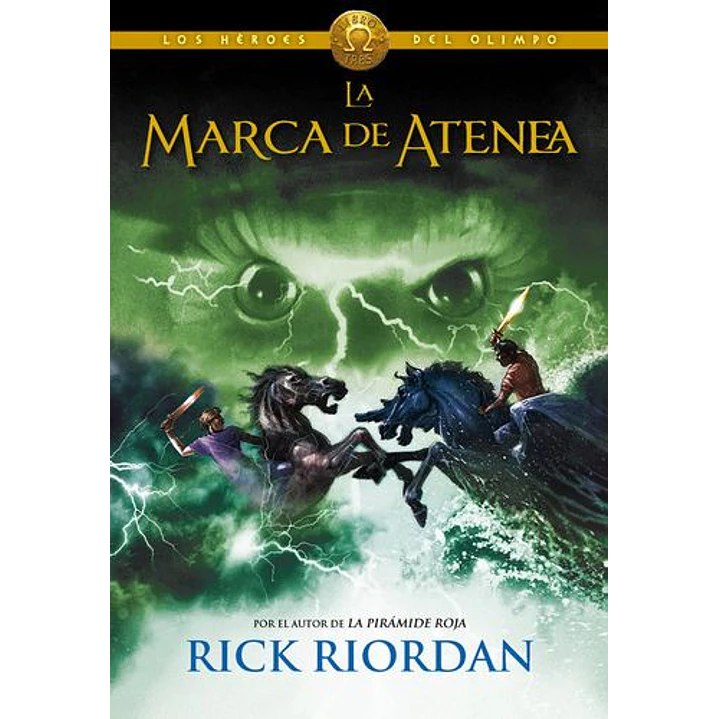 Heroes Del Olimpo 3 La Marca De Atenea - Riordan  Rick 1