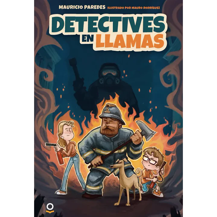 Detectives En Llamas - Paredes, Mauricio 1