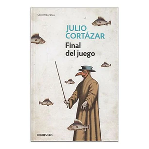 Final De Juego - Cortazar, Julio