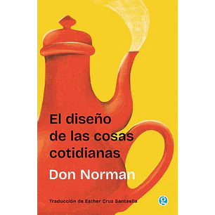 El Diseño De Las Cosas Cotidianas - Norman, Don