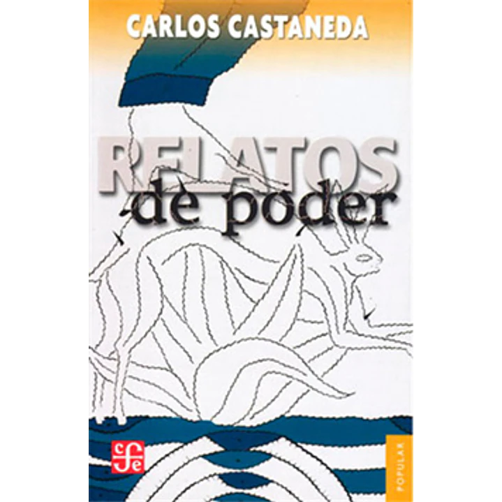 Relatos De Poder - Castaneda Carlos 1