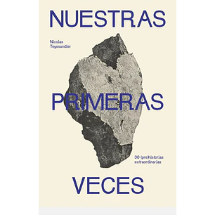 Nuestras Primeras Veces - Teyssandier, Nicolas