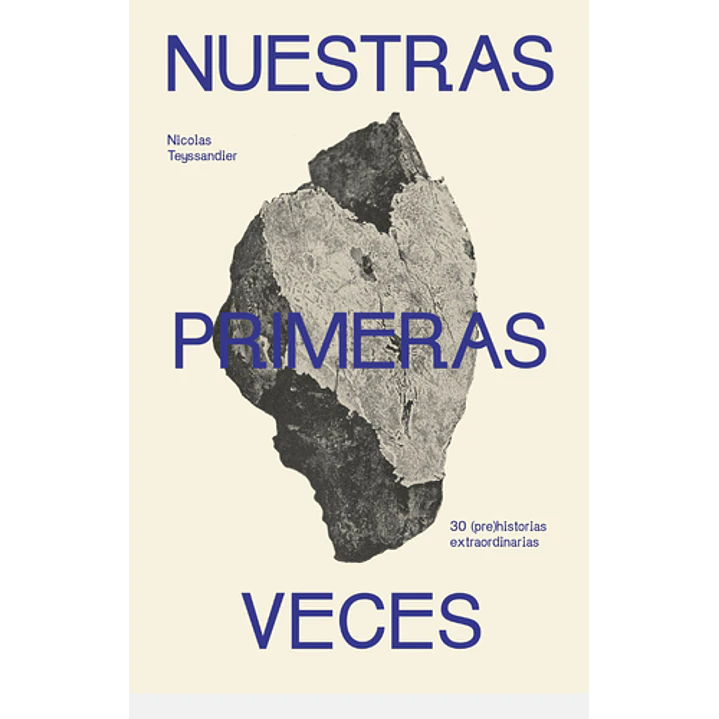 Nuestras Primeras Veces - Teyssandier, Nicolas 1