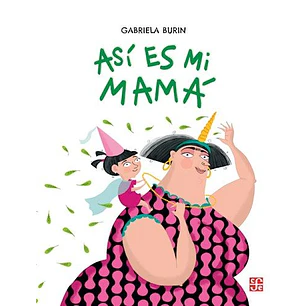 Asi Es Mi Mama - Burin Gabriela