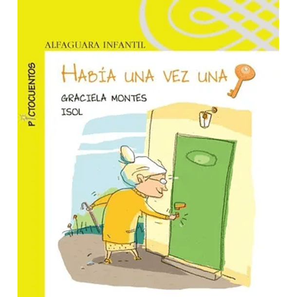 Había una vez una llave - ALFAGUARA 