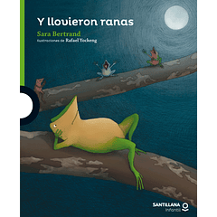 Y llovieron ranas