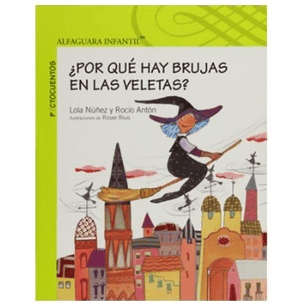 ¿Por qué hay brujas en las veletas? 