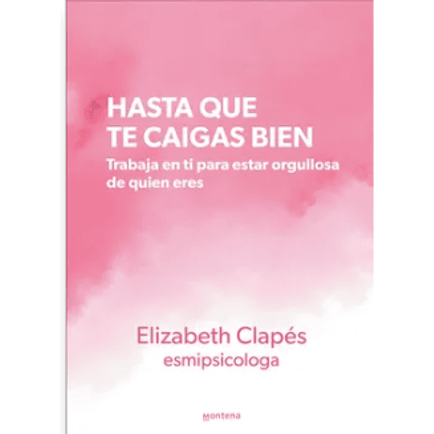 Hasta que te caigas bien  