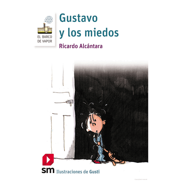 Gustavo y los miedos 