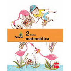 MATEMÁTICA 2° BÁSICO SAVIA