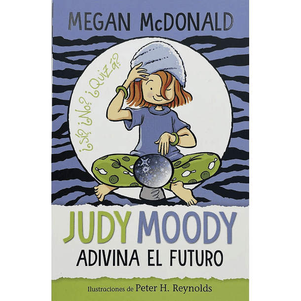 JUDY MOODY/ ADIVINA EL FUTURO 