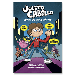 JULITO CABELLO CONTRA LAS TRIBUS URBANAS