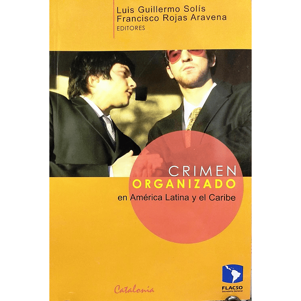 Crimen Organizado en America Latina y el Caribe 