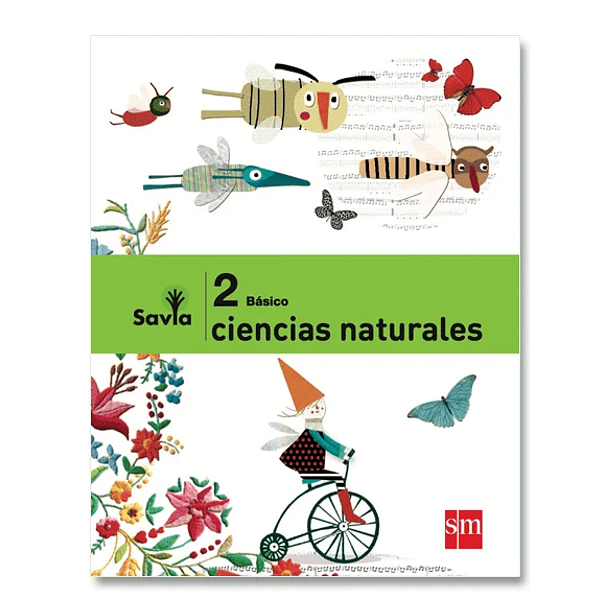 Ciencias Naturales  2º básico SAVIA 