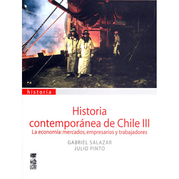 Historia contemporánea de Chile, Vol. 3.  