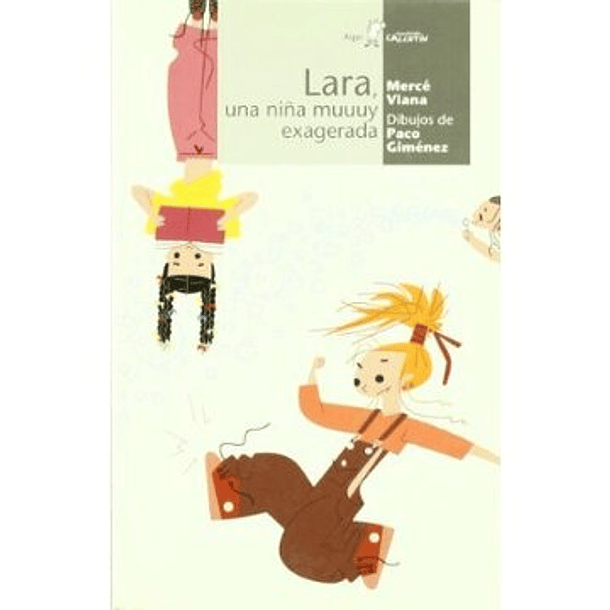 Lara, una niña muuuy exagerada 