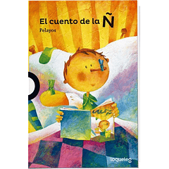 EL CUENTO DE LA Ñ