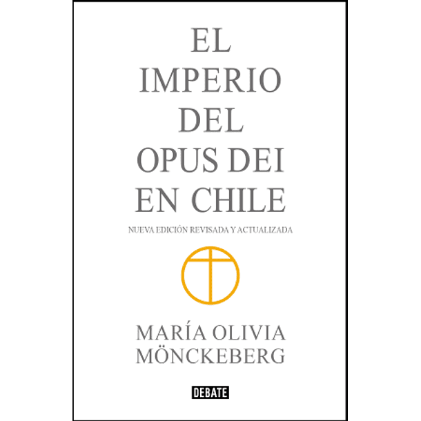 EL IMPERIO DEL OPUS DEI EN CHILE 