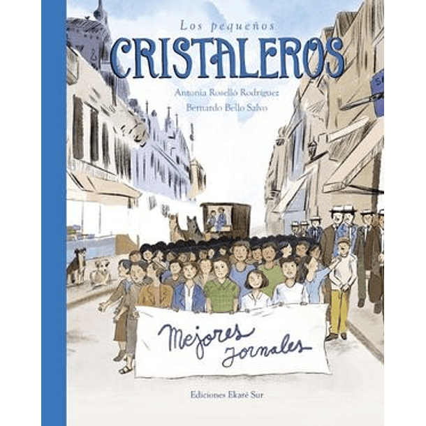 LOS PEQUEÑOS CRISTALEROS 