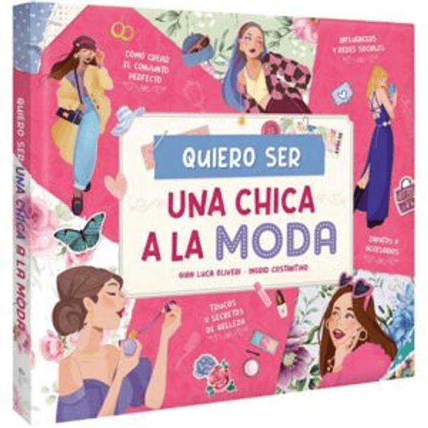 QUIERO SER UNA CHICA A LA MODA 
